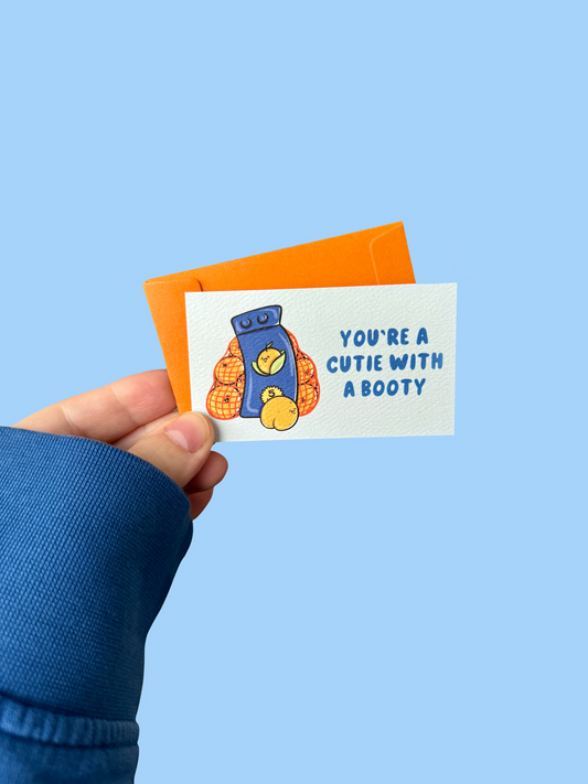 Cutie with a Booty Mini Card