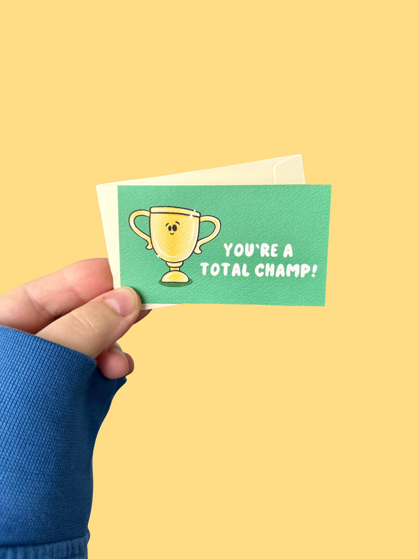 You're a Total Champ Mini Card